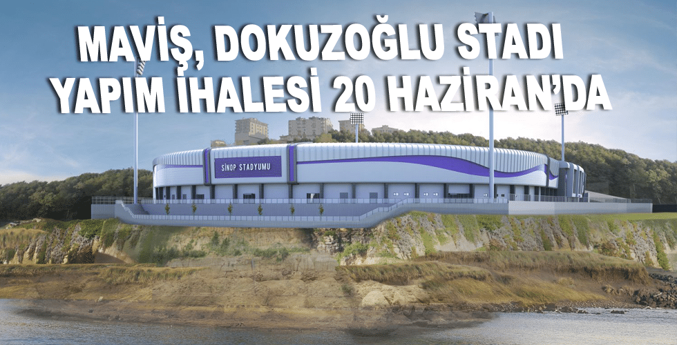 MAVİŞ, DOKUZOĞLU STADI YAPIM İHALESİ 20 HAZİRAN’DA