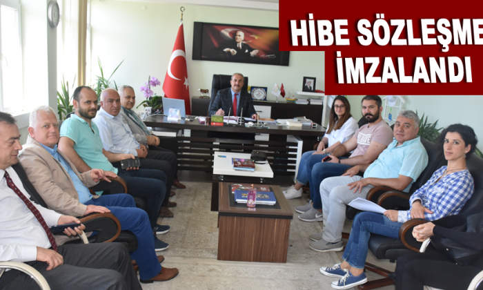 HİBE SÖZLEŞMESİ İMZALANDI