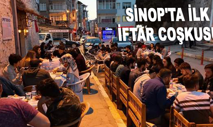 Sinop’ta ilk iftar coşkusu