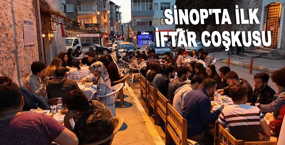 Sinop’ta ilk iftar coşkusu