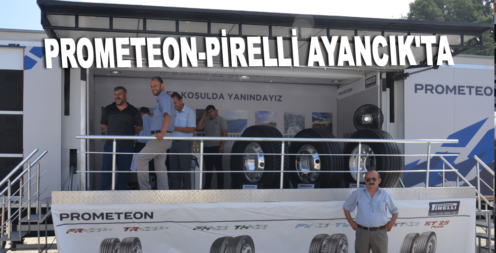 Prometeon-Pirelli Ayancık’ta
