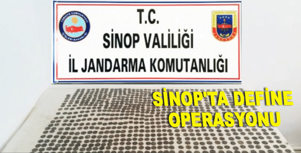 Sinop’ta define operasyonu