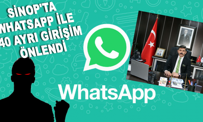 Sinop’ta WhatsApp ile 40 ayrı girişim önlendi