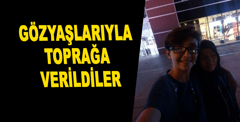 Gözyaşlarıyla toprağa verildiler