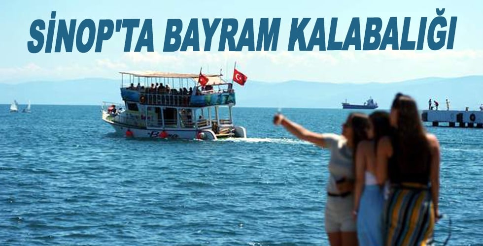 Sinop’ta bayram kalabalığı