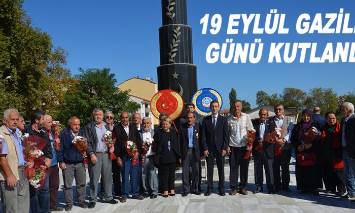 19 Eylül Gaziler Günü Kutlandı