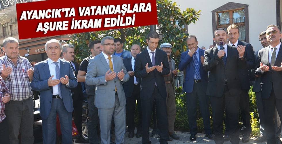 Ayancık’ta Vatandaşlara Aşure İkram Edildi