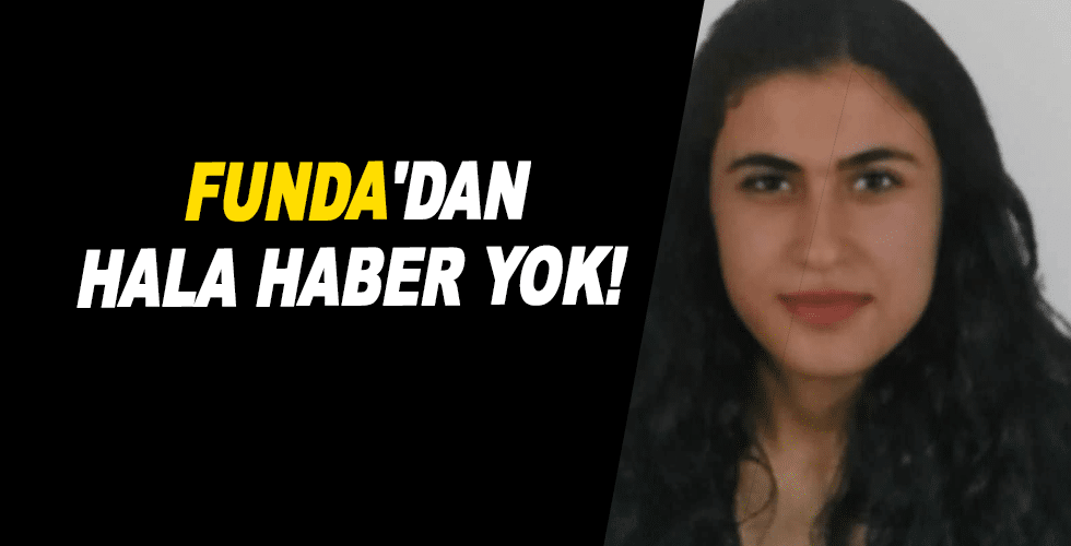 Funda’dan Hala haber yok!