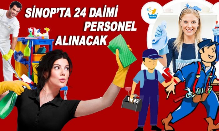 Sinop’ta 24 daimi personel alınacak