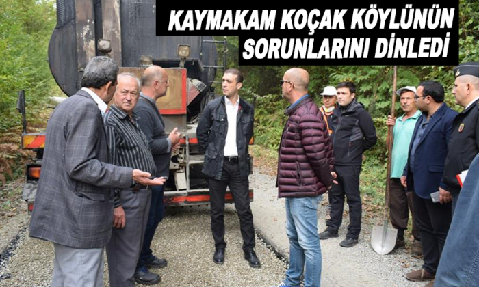 Kaymakam Koçak Köylünün sorunlarını dinledi