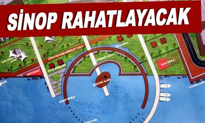 Sinop Rahatlayacak