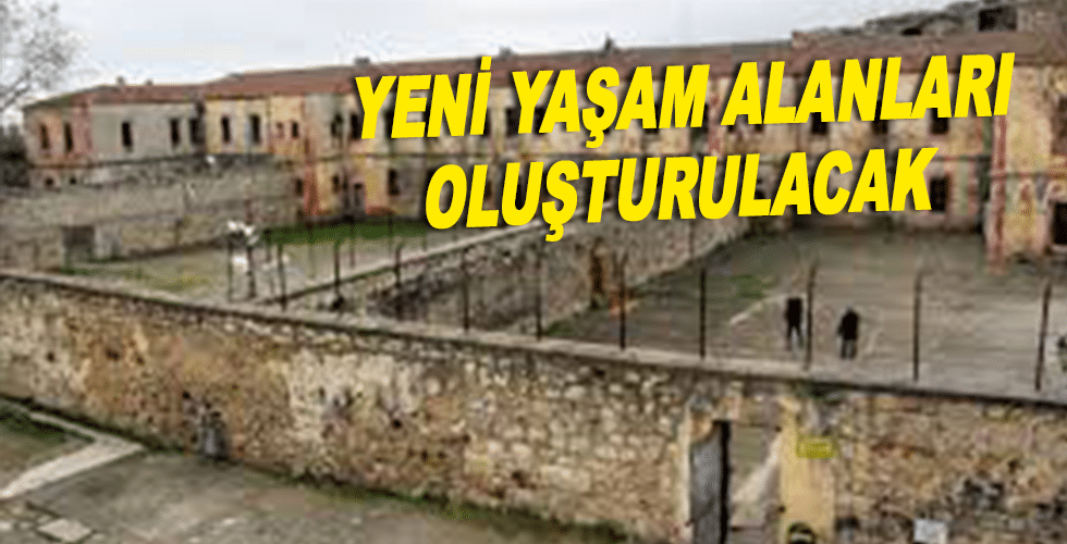 YENİ YAŞAM ALANLARI OLUŞTURULACAK