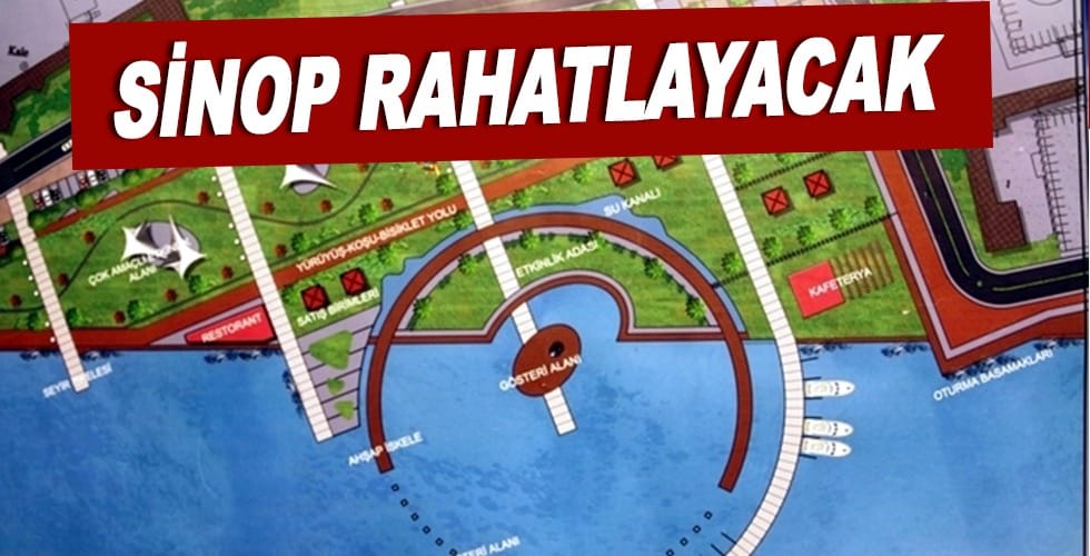 Sinop Rahatlayacak