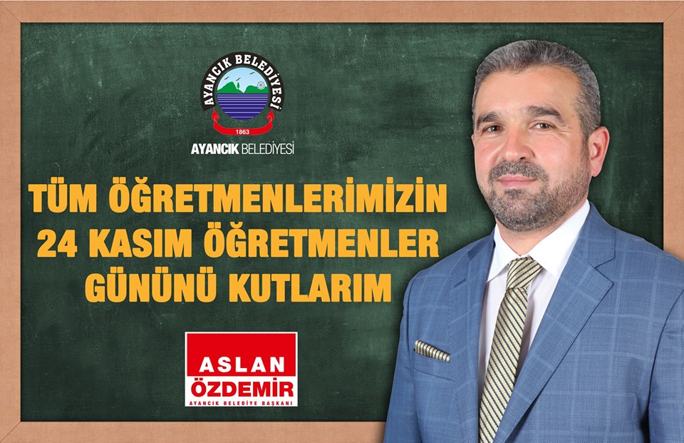 Ayancık Belediye Başkanı Özdemir Öğretmenler Gününü Kutladı