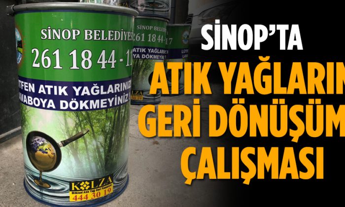 Sinop Belediyesi’nden Atık Yağ Toplama Çalışması