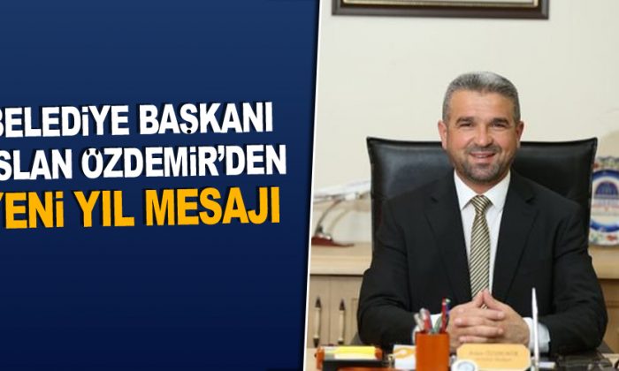 Başkan Aslan Özdemir’den Yeni Yıl Mesajı