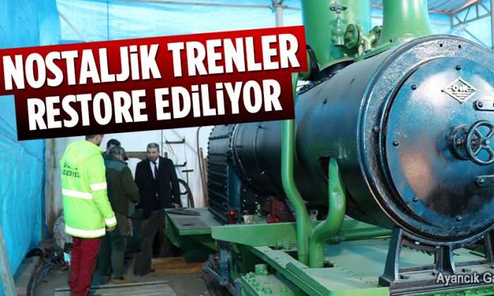 Nostaljik Trenler Restore Ediliyor