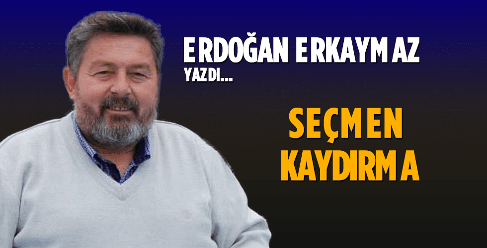 SEÇMEN KAYDIRMA