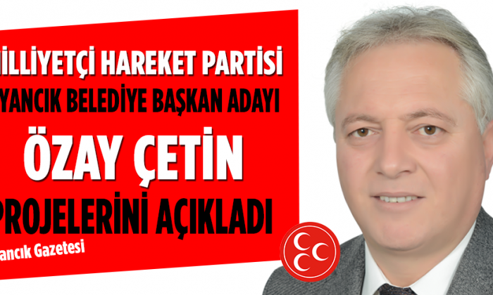 Başkan Adayı Özay ÇETİN Projelerini Anlattı