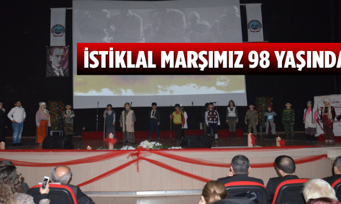 İSTİKLAL MARŞIMIZ 98 YAŞINDA