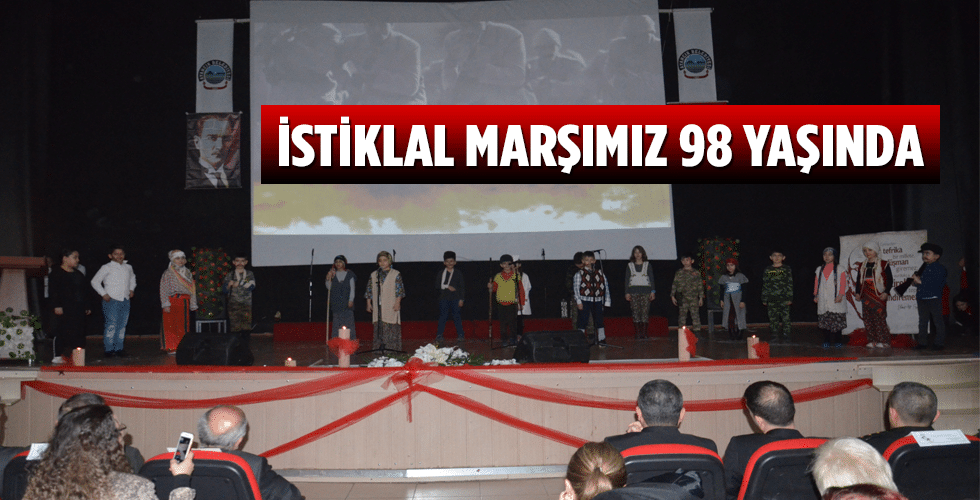 İSTİKLAL MARŞIMIZ 98 YAŞINDA