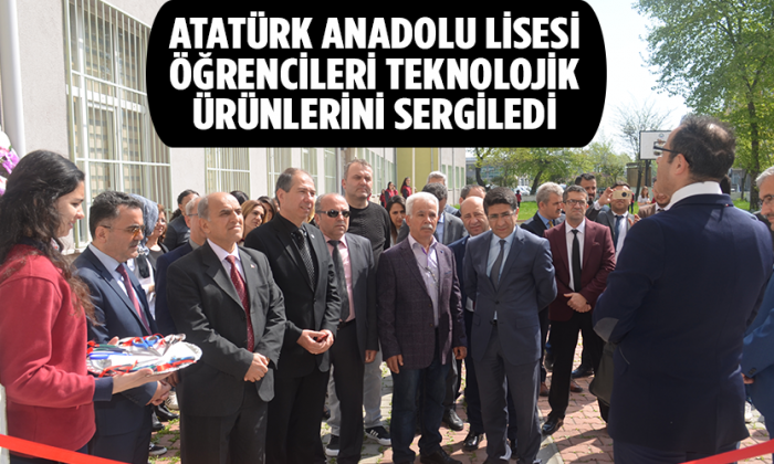 ATATÜRK ANADOLU LİSESİ ÖĞRENCİLERİ TEKNOLOJİK ÜRÜNLERİNİ SERGİLEDİ