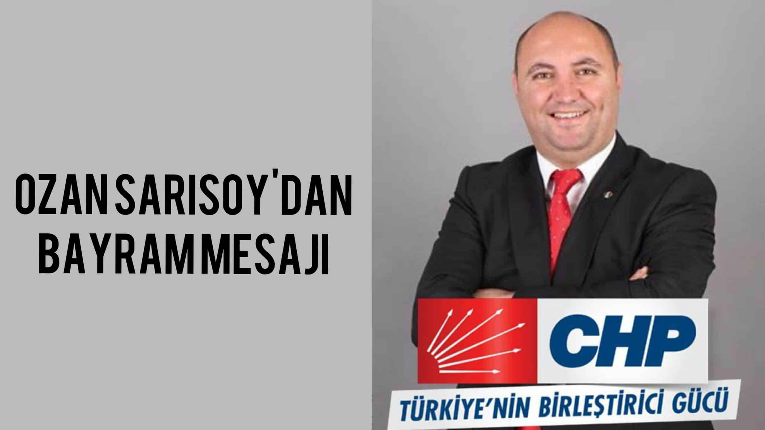 Sarısoy’dan Bayram Mesajı