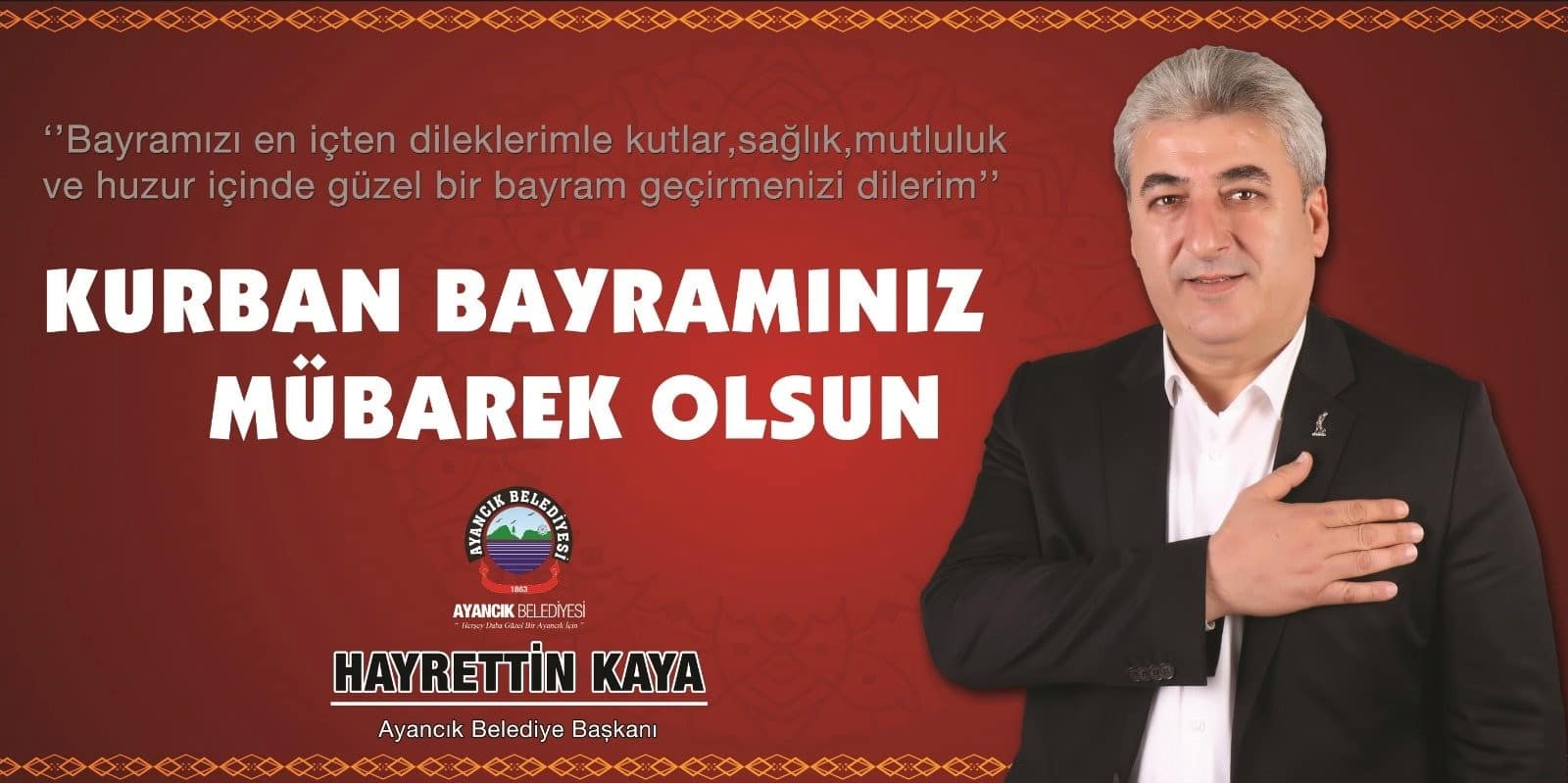 Hayrettin KAYA’dan Bayram Mesajı