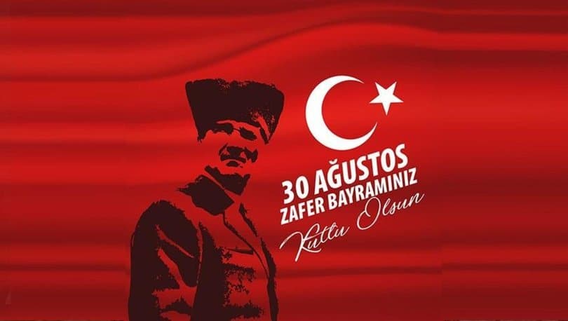 30 AĞUSTOS ZAFER BAYRAMI KUTLU OLSUN