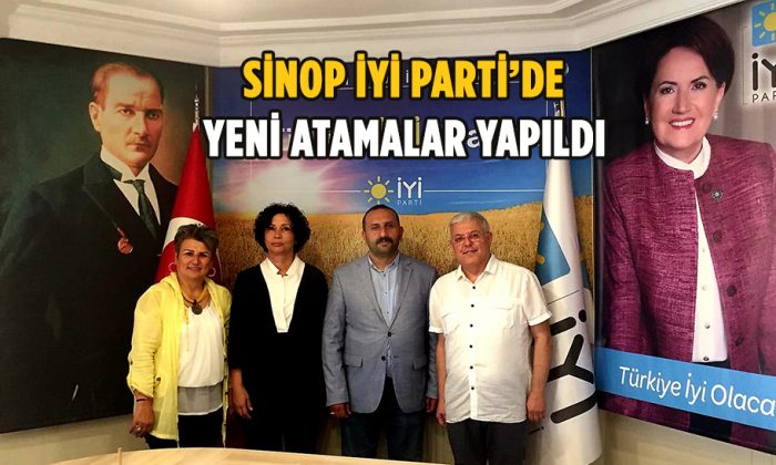 Sinop İYİ Parti’de yeni atamalar yapıldı