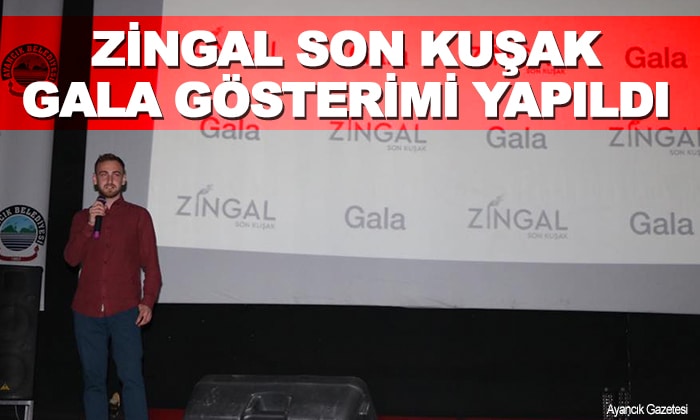 “Zingal Son Kuşak” Belgeseli Galası Gerçekleştirildi