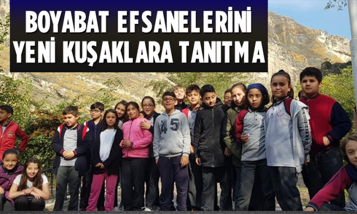 Boyabat Efsanelerini Yeni Kuşaklara Tanıtma
