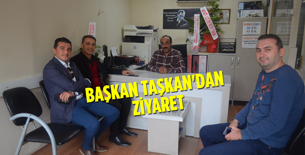 BAŞKAN TAŞKAN’DAN ZİYARET