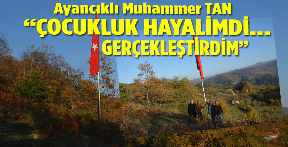 Çocukluk Hayalimdi Gerçekleştirdim