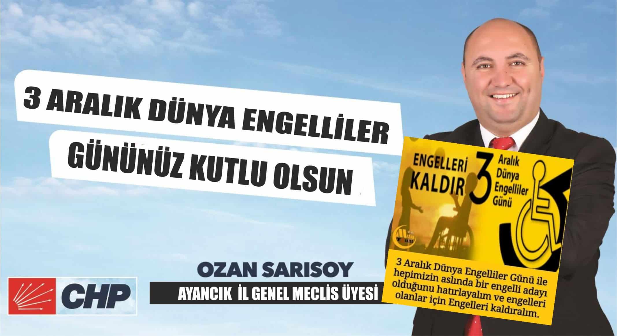 Sarısoy "Engelli Yoktur... Engeller vardır... Lütfen Biraz Empati"