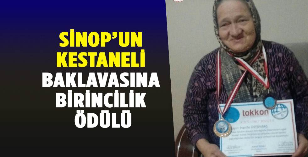 Sinop’un Kestaneli Baklavasına Birincilik Ödülü