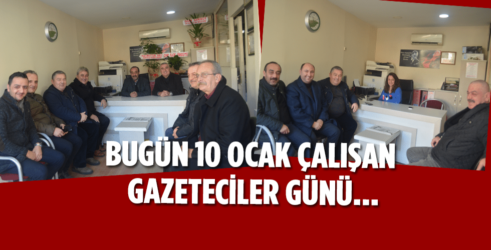 10 OCAK ÇALIŞAN GAZETECİLER GÜNÜ KUTLU OLSUN