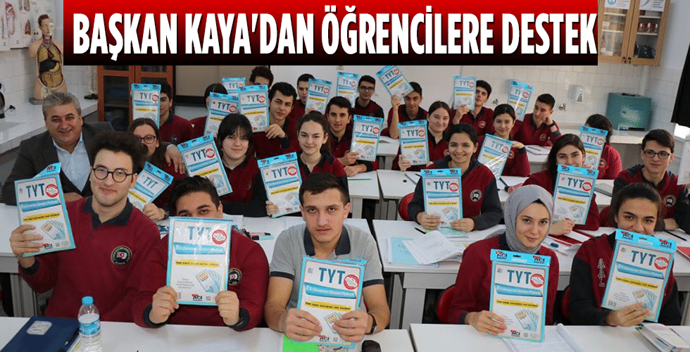 Başkan Kaya’dan Öğrencilere Destek