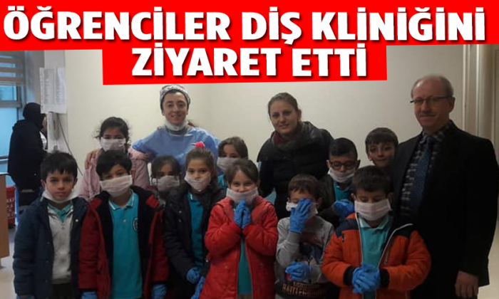 Öğrenciler Diş Kliniğini Ziyaret Etti