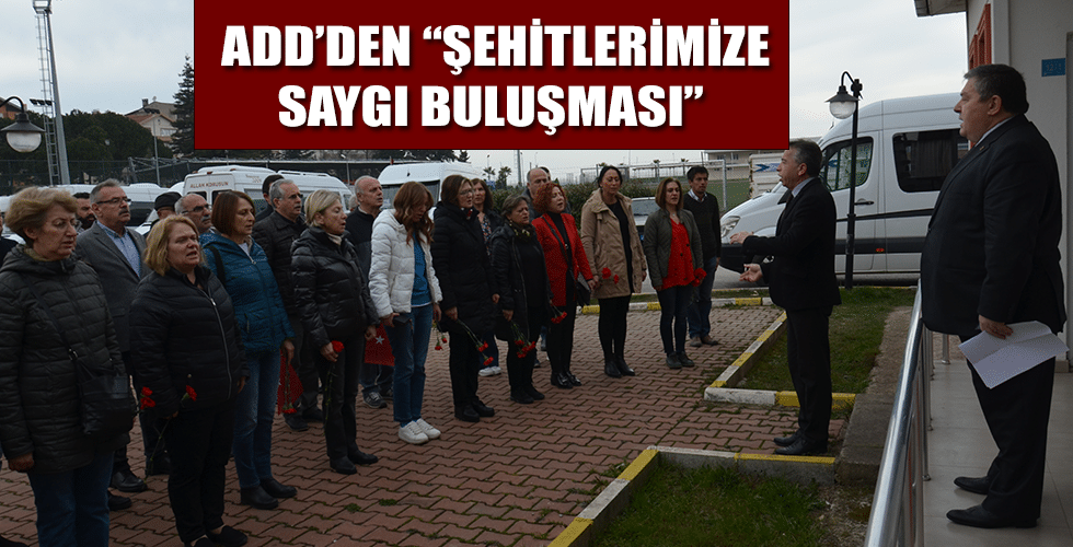 ADD’den “Şehitlerimize Saygı Buluşması” Basın Açıklaması