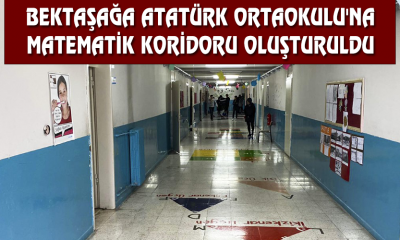 Bektaşağa Atatürk Ortaokulu’na Matematik Koridoru Oluşturuldu