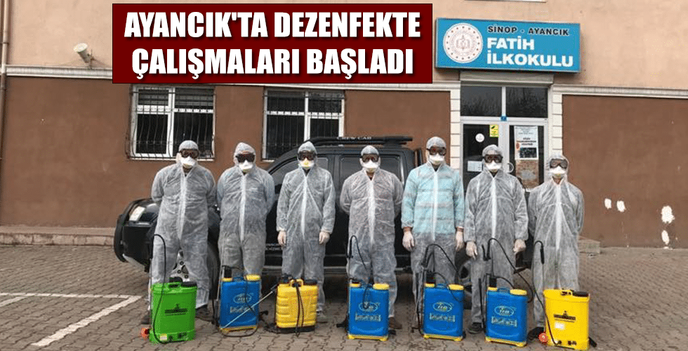 Ayancık’ta dezenfekte çalışmaları başladı