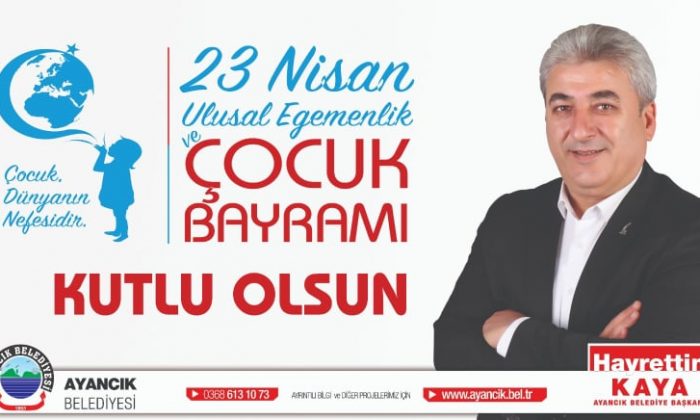 BAŞKAN KAYA’DAN 23 NİSAN MESAJI