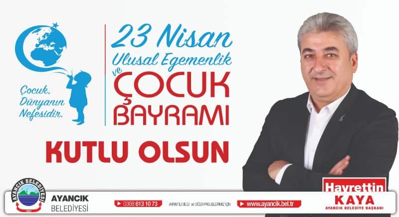 BAŞKAN KAYA’DAN 23 NİSAN MESAJI