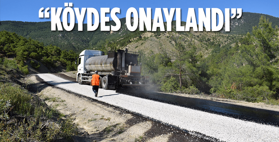 “KÖYDES ONAYLANDI”