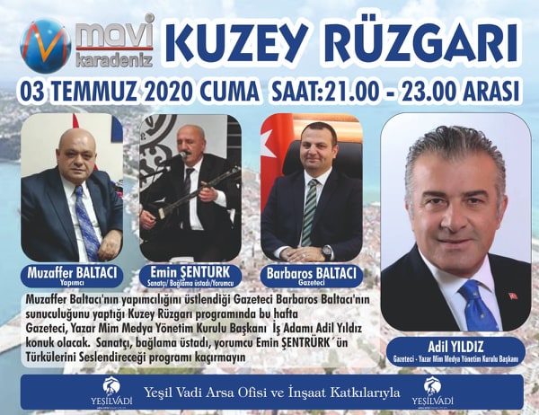 KUZEY RÜZGARI YENİ GÜNÜNDE YENİ SAATİNDE BAŞLIYOR