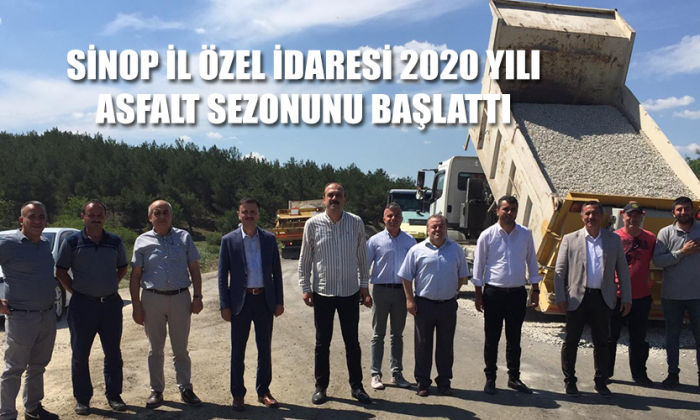 Sinop İl Özel İdaresi 2020 Yılı Asfalt Sezonunu Başlattı