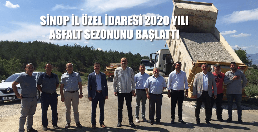 Sinop İl Özel İdaresi 2020 Yılı Asfalt Sezonunu Başlattı