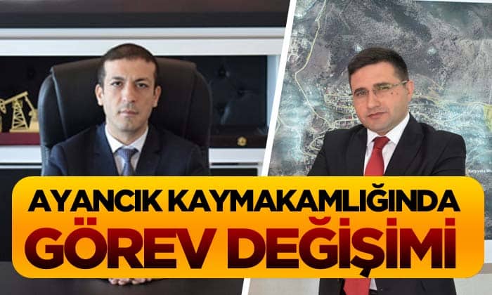 Ayancık Kaymakamlığında Görev Değişimi