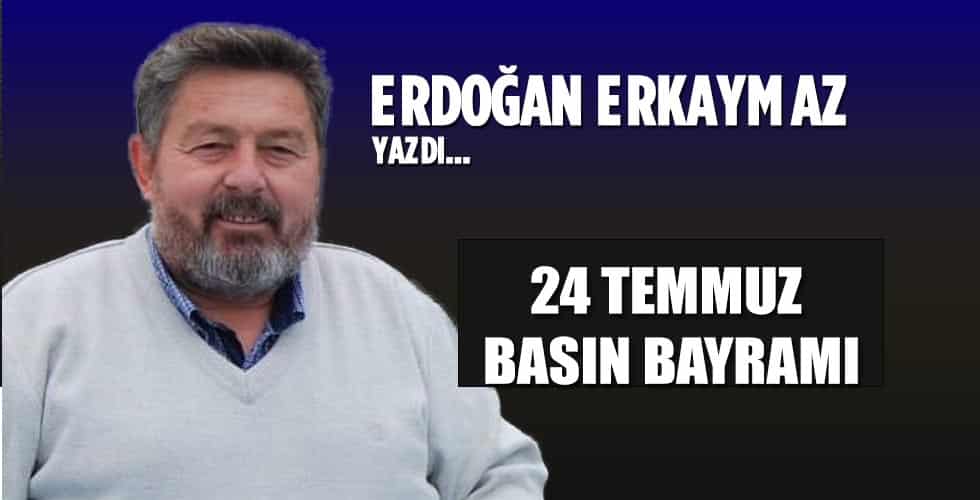 24 Temmuz Basın Bayramı